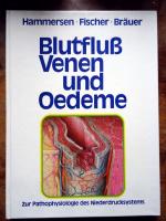 Blutfluß, Venen und Oedeme - Zur Pathophysiologie des Niederdrucksystems - Sehr Guter Zustand