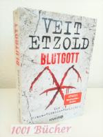 Veit Etzold: Blutgott ~ Ein Clara-Vidali Veit Etzold: Blutgott ~ Ein Clara-Vidali