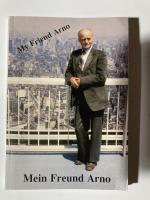 Konrad Brandt, (Hrsg.): Mein Freund Arno