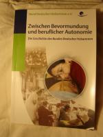 Zwischen Bevormundung und beruflicher Au