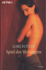 Lori Foster: Spiel des Verlangens