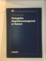 Strategisches Akquisitionsmanagement im Konzern