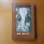 Emile Zola: Die Beute Emile Zola: Die Beute