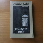 Emile Zola: Ein feines Haus Emile Zola: Ein feines Haus