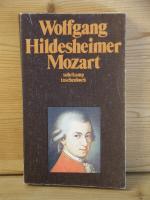 Wolfgang Hildesheimer: "Mozart" Wolfgang Hildesheimer: "Mozart"