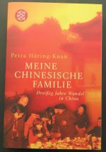 Meine chinesische Familie - Dreißig Jahre Wandel in China