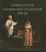 Jahrbuch der Bayerischen Staatsoper 1988 / 89