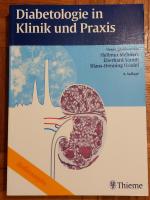 Diabetologie in Klinik und Praxis