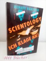 Renate Hartwig: Scientology: Ich klage a