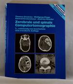 Zerebrale und spinale Computertomographie (mit mehr als 1200 Abbildungen und 15 Tabellen)