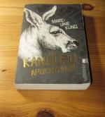 Marc-Uwe Kling: Die Känguru-Apokryphen - Marc-Uwe Kling: Die Känguru-Apokryphen -