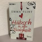 Emma Flint: Hübsch in alle Ewigkeit