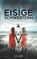 S. K. Tremayne (Sean Thomas): Eisige Sch S. K. Tremayne (Sean Thomas): Eisige Sch