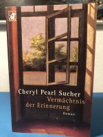 Sucher, Cheryl P: Vermächtnis der Erinne