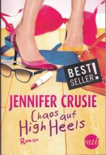 Jennifer Crusie: Chaos auf High Heels Jennifer Crusie: Chaos auf High Heels