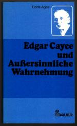 Edgar Cayce und aussersinnliche Wahrnehmung