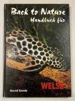 Back to Nature HANDBUCH FÜR WELSE