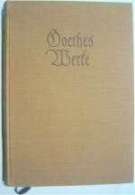 Johann Wolfgang von Goethe: Goethes Werk Johann Wolfgang von Goethe: Goethes Werk