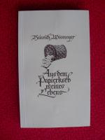 Heinrich Wismeyer: Aus dem Papierkorb me Heinrich Wismeyer: Aus dem Papierkorb me