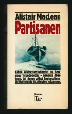 Partisanen/Kühne Widerstandskämpfer an Bord eines Torpedobootes