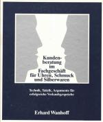 Erhard Wanhoff: Kundenberatung im Fachge Erhard Wanhoff: Kundenberatung im Fachge