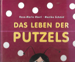 Das Leben der Putzels