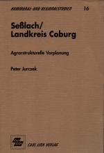 Sesslach / Landkreis Coburg. Agrarstrukturelle Vorplanung