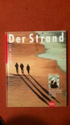 Der Strand   -   Naturraum Strand   -   neu erleben, beobachten, erkennen und verstehen   -   mit Extrateil - Strand - Wissen