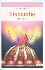Brigitte Glaser: Eisbombe