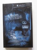 Timm Kellner: Kein Teil des Systems