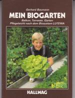 Biogarten pflegeleicht