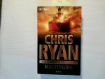 Chris Ryan: Machtgier: Roman
