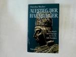 Aufstieg der Habsburger : d. Reich u. Europa im 13. 14. Jh. /