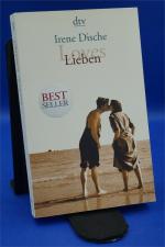 Irene Dische: Loves / Lieben + :::Gesche Irene Dische: Loves / Lieben + :::Gesche