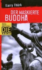 Harry Thürk: Der maskierte Buddha - D.I.