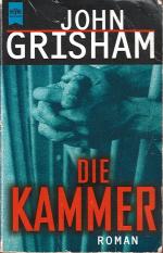 John Grisham: Die Kammer John Grisham: Die Kammer