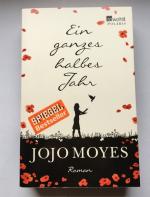 Jojo Moyes: Ein ganzes halbes Jahr