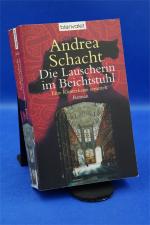 Andrea Schacht: Die Lauscherin im Beicht