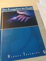 Das Evangelium der Gnade