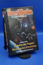 Perry Rhodan Planeten-Romane: Invasion der Puppen - Die Zone des Schreckens  + :::Geschenk:::