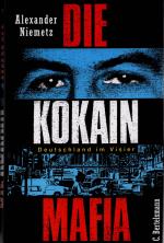 Alexander Niemetz: Die Kokain-Mafia Alexander Niemetz: Die Kokain-Mafia