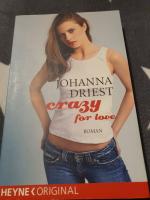 Johanna Driest: Crazy for love
