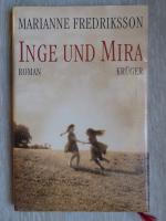 Marianne Fredriksson: Inge und Mira Marianne Fredriksson: Inge und Mira