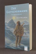 Der Gletschermann. Ein Krimi aus der Steinzeit (Ein Steinzeitkrimi)