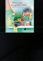Schubert, Ingrid; Schubert, Dieter: Irma Schubert, Ingrid; Schubert, Dieter: Irma