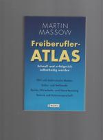 Martin Massow: Freiberufler-Atlas Martin Massow: Freiberufler-Atlas