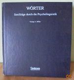 Miller, George A.: Wörter - Streifzüge d Miller, George A.: Wörter - Streifzüge d