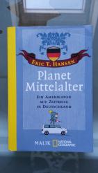 Planet Mittelalter - Ein Amerikaner auf Zeitreise in Deutschland