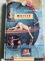 Norman Rush: Weisse - oder allein in Afr