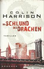Colin Harrison: Im Schlund des Drachen Colin Harrison: Im Schlund des Drachen